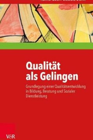 Cover of Qualitat ALS Gelingen