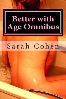 Book cover for Better with Age Omnibus