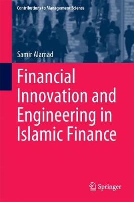 Book cover for Financial Innovation and Engineering in Islamic Finance