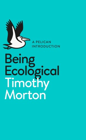 Book cover for Being Ecological