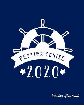 Book cover for Besties Cruise 2020, Cruise Journal