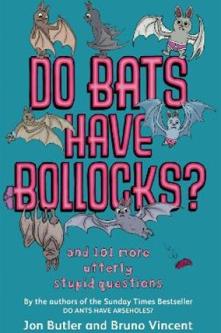 Cover of Do Bats Have Bollocks?