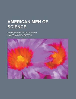 Book cover for American Men of Science; A Biographical Dictionary