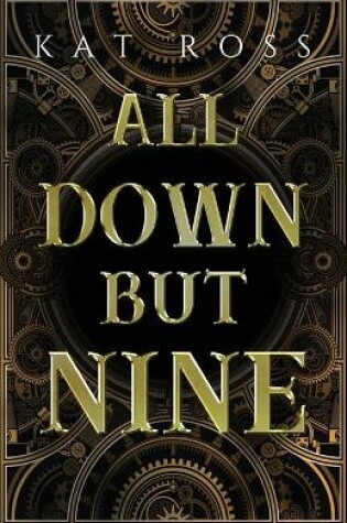 Cover of All Down But Nine