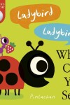 Book cover for Ladybird! Ladybird! What Can You See?