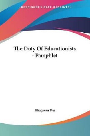 Cover of The Duty Of Educationists - Pamphlet