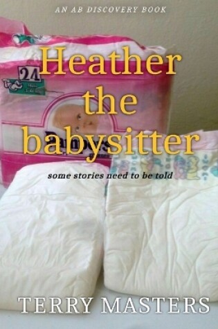 Cover of Heather The Babysitter