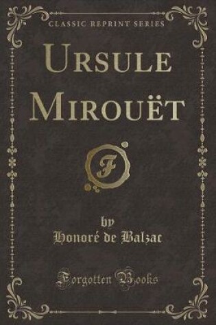 Cover of Ursule Mirouët (Classic Reprint)