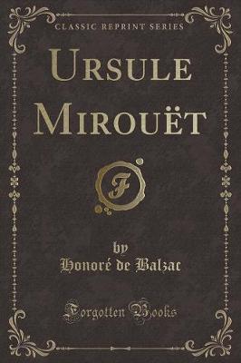 Book cover for Ursule Mirouët (Classic Reprint)