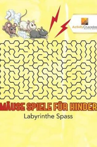 Cover of Mäuse Spiele Für Kinder