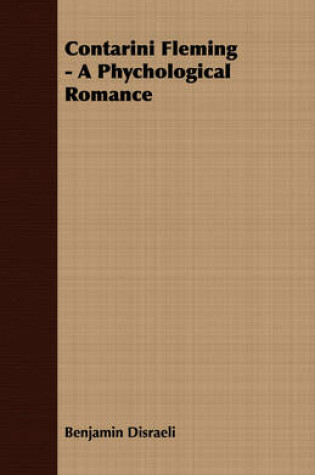 Cover of Contarini Fleming - A Phychological Romance