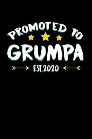 Cover of Promoted to Grumpa Est. 2020