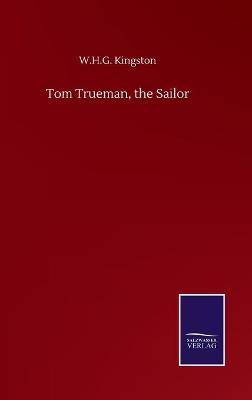 Book cover for Tom Trueman, the Sailor