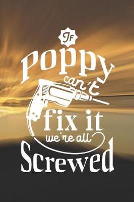 Book cover for If Poppy Can't Fix It We're All Screwed