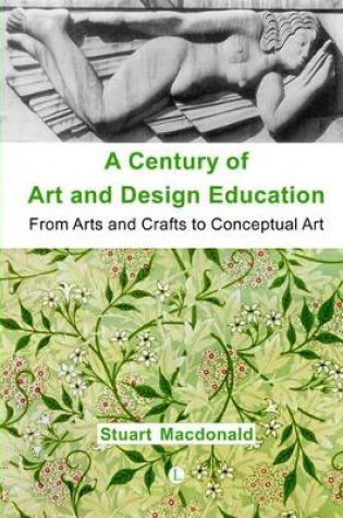 Cover of A Century of Art and Design Education