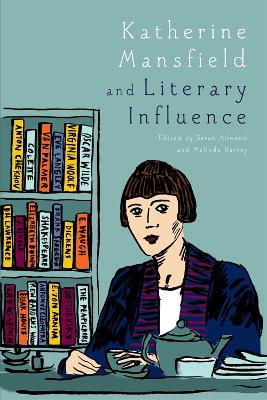 Book cover for Katherine Mansfield and Literary Influence