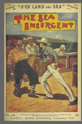 Cover of Journal Vintage Penny Dreadful Book Cover Reproduction Sea Insurgent