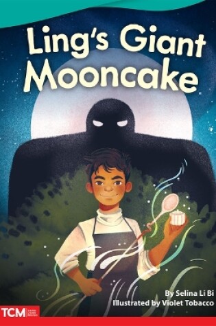 Cover of Ling s Giant Mooncake