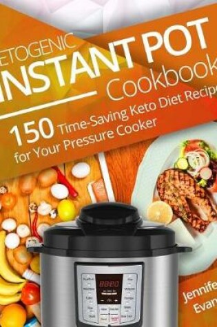 Cover of Ketogenic Instant Pot Cookbook