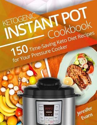 Book cover for Ketogenic Instant Pot Cookbook