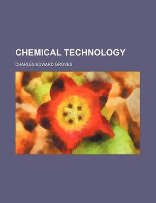 Book cover for Chemical Technology