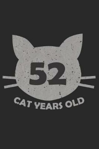Cover of 52 Cat Years Old