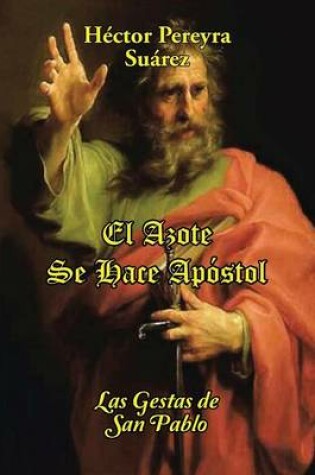 Cover of El Azote Se Hace Apostol