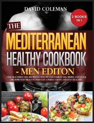 Book cover for The Mediterranean Healthy Cookbook - Men Edition