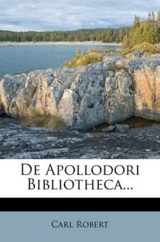 Cover of de Apollodori Bibliotheca...