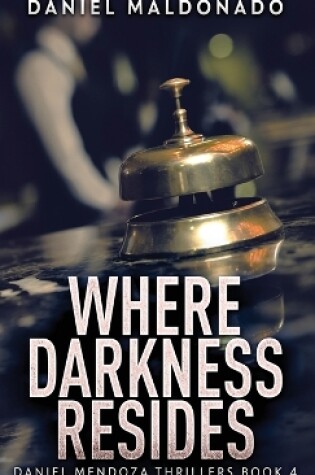 Cover of Where Darkness Resides