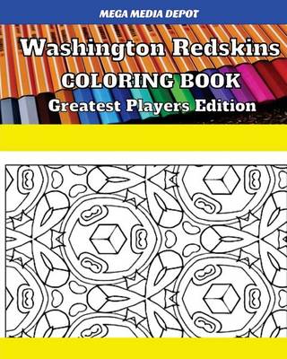 Book cover for Washington Redskins Coloring Book Greatest Players Edition