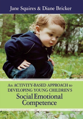 Book cover for An Activity-based Approach to Developing Young Children's Social Emotional Competence