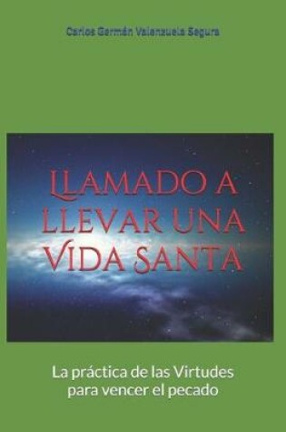 Cover of Llamado a llevar una Vida Santa