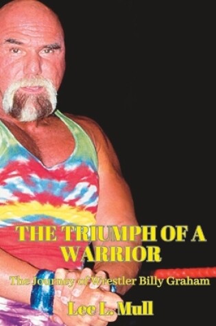 Cover of The Triumph of a Warrior