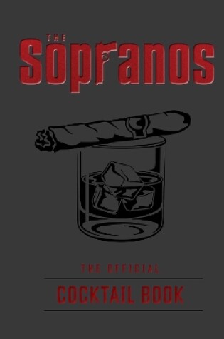 Cover of The Sopranos: The Official Cocktail Book