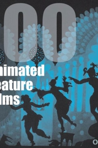 Cover of 100 Animated Feature Films