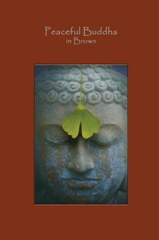 Cover of Peaceful Buddha in Brown