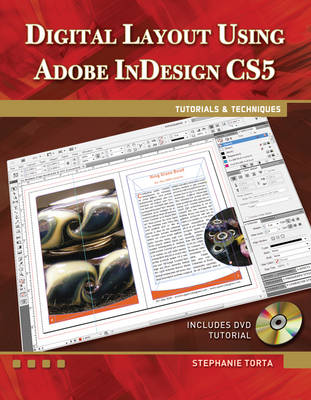 Cover of Digital Layout Using Adobe InDesign CS5 Tutorials & Techniques