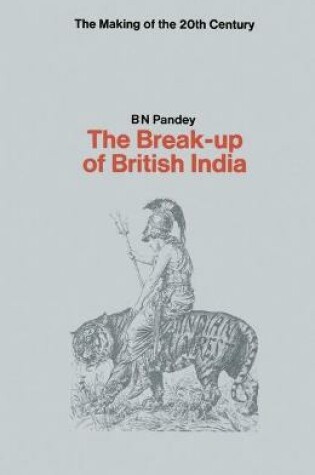 Cover of Break Up of British India