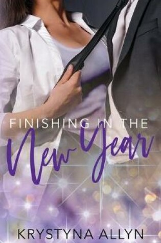 Cover of Finishing in the New Year