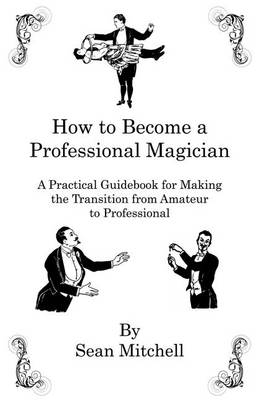 Book cover for How to Become a Professional Magician