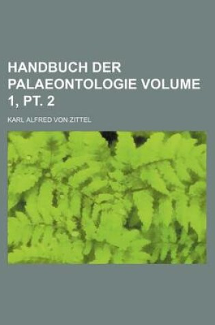 Cover of Handbuch Der Palaeontologie Volume 1, PT. 2