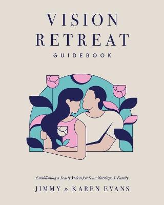 Book cover for Vision Retreat Guidebook