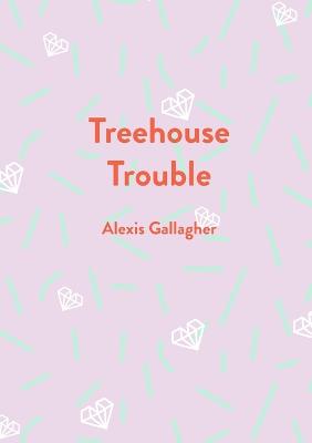 Book cover for Treehouse Trouble