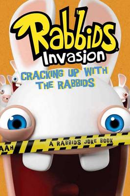 Cover of Cracking Up with the Rabbids: A Rabbids Joke Book