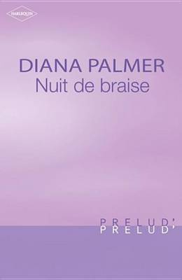 Book cover for Nuit de Braise (Harlequin Prelud')