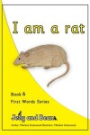 Book cover for I am a Rat