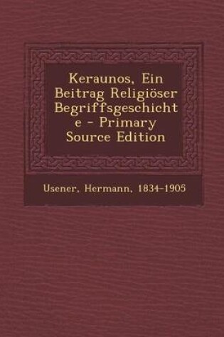 Cover of Keraunos, Ein Beitrag Religioser Begriffsgeschichte