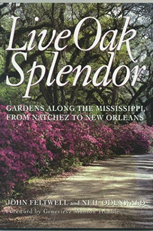 Cover of Live Oak Splendour