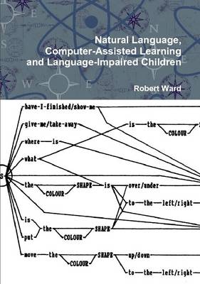 Book cover for Natural Language, Computer-Assisted Learning and Language-Impaired Children